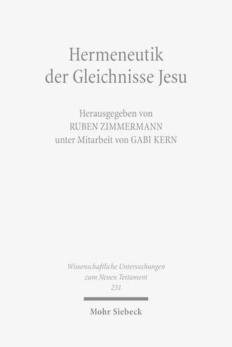 Cover image for Hermeneutik der Gleichnisse Jesu: Methodische Neuansatze zum Verstehen urchristlicher Parabeltexte