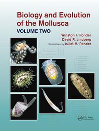 Cover image for Biology and Evolution of the Mollusca, Volume 2