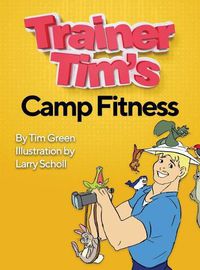 Cover image for Trainer Tim's Camp Fitness