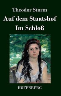 Cover image for Auf dem Staatshof / Im Schloss