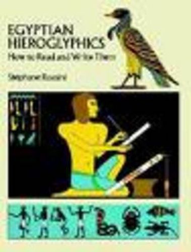 Cover image for Egyptian Hieroglyphics: How to Read and Write Them
