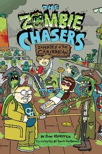 Cover image for The Zombie Chasers #6: Zombies of the Caribbean