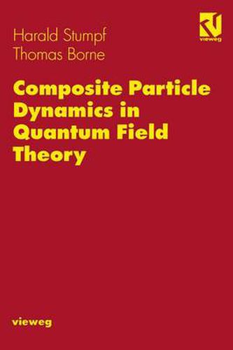 Cover image for Composite Particle Dynamics in Quantum Field Theory