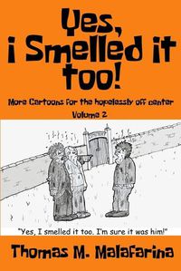 Cover image for Yes, I Smelled It Too! Volume 2