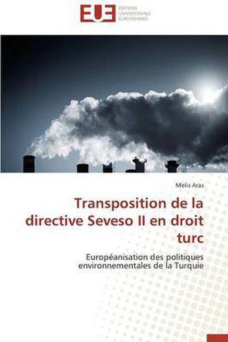 Cover image for Transposition de la Directive Seveso II En Droit Turc