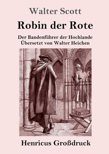 Robin der Rote (Grossdruck): Der Bandenfuhrer der Hochlande