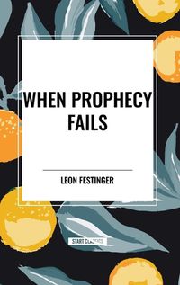 Cover image for When Prophecy Fails