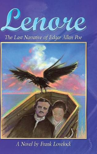 Cover image for Lenore: The Last Narrative of Edgar Allan Poe