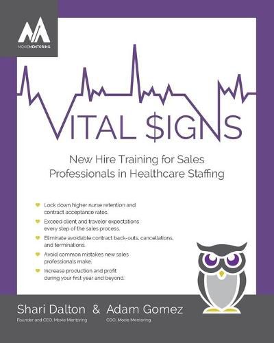 Cover image for Vital Signs: New Hire Training for Sales Professionals in Healthcare Staffing