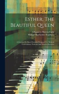 Cover image for Esther, The Beautiful Queen