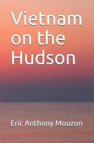 Cover image for Vietnam on the Hudson