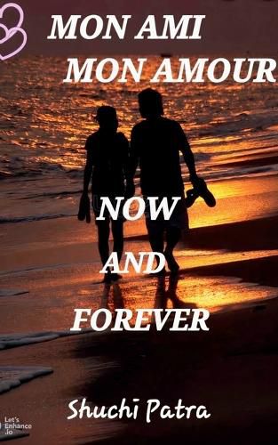 Cover image for Mon Ami Mon Amour Now & Forever