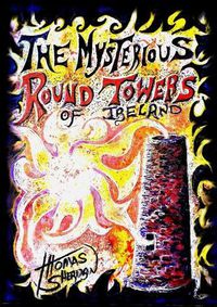 Cover image for The Mysterious Round Towers of Ireland