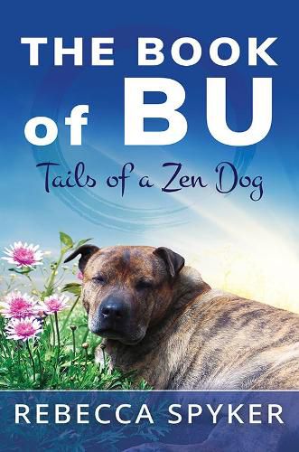 Cover image for The Book of Bu - Tails of a Zen Dog