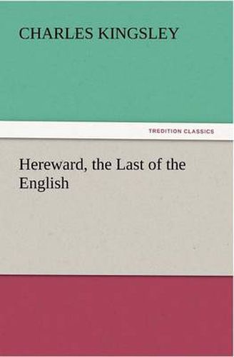 Cover image for Hereward, the Last of the English