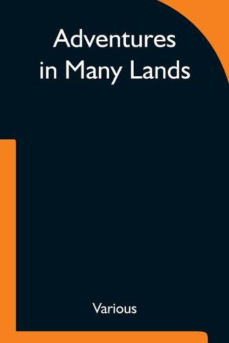 Cover image for Adventures in Many Lands