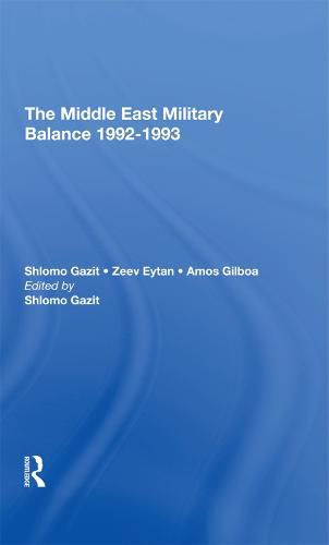 Cover image for The Middle East Military Balance 1992-1993