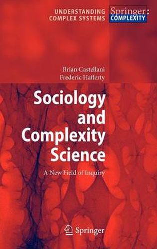 Cover image for Sociology and Complexity Science: A New Field of Inquiry