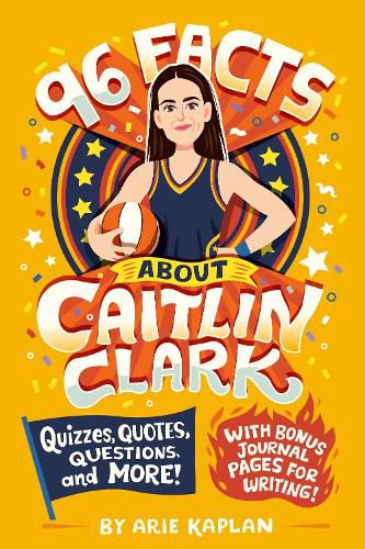 Cover image for 96 Facts About Caitlin Clark