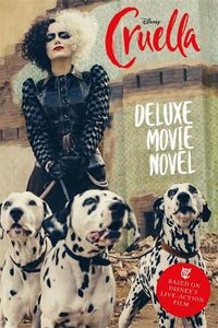 Cover image for Disney Cruella: Deluxe Movie Novel