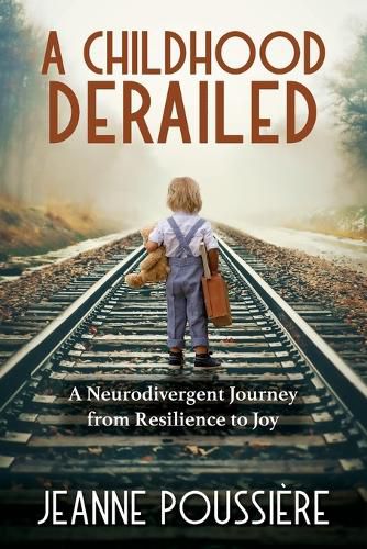 Cover image for A Childhood Derailed