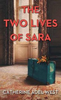 Cover image for The Two Lives of Sara