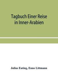 Cover image for Tagbuch einer reise in Inner-Arabien