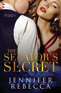 Cover image for The Senator's Secret