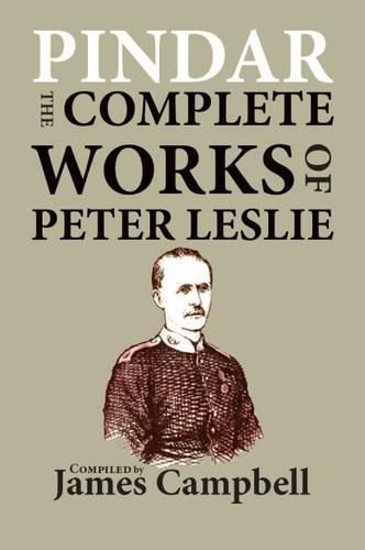 Cover image for Pindar: The Complete Works of Peter Leslie, the Lochgelly Poet