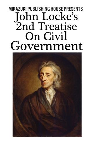 Cover image for John Locke's 2nd Treatise on Civil Government