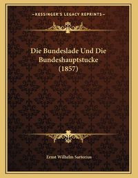 Cover image for Die Bundeslade Und Die Bundeshauptstucke (1857)