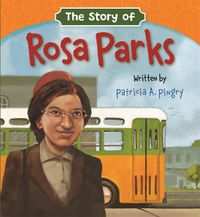 Cover image for The Story of Rosa Parks