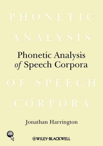 Cover image for Phonetic Analysis of Speech Corpora