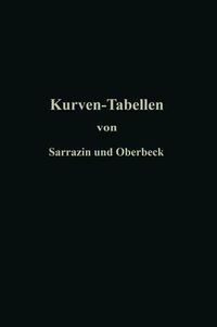 Cover image for Taschenbuch Zum Abstecken Von Kreisboegen Mit Und Ohne UEbergangskurven Fur Eisenbahnen, Strassen Und Kanale