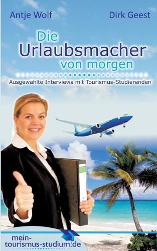 Cover image for Die Urlaubsmacher von morgen