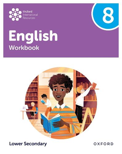 Cover image for Oxford International Lower Secondary English: Workbook 8