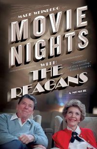 Cover image for Movie Nights with the Reagans: A Memoir