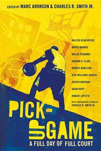 Cover image for Pick-Up Game: A Full Day of Full Court