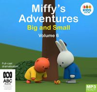 Cover image for Miffy's Adventures Big And Small: Volume Six