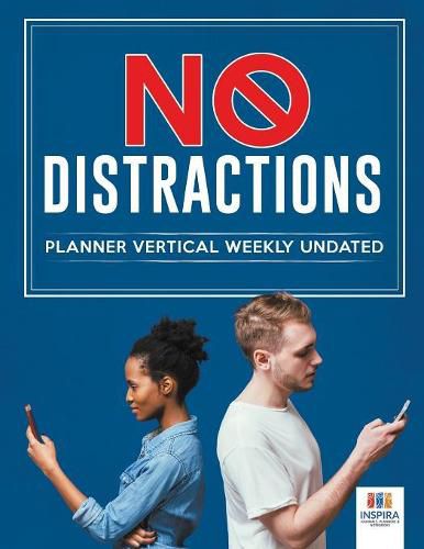 Cover image for No Distractions Planner Vertical Weekly Undated