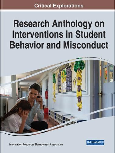 Cover image for Research Anthology on Interventions in Student Behavior and Misconduct