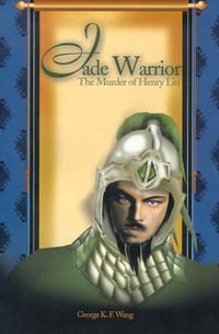 Cover image for Jade Warrior: The Murder of Henry Liu