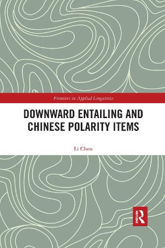 Downward Entailing and Chinese Polarity Items