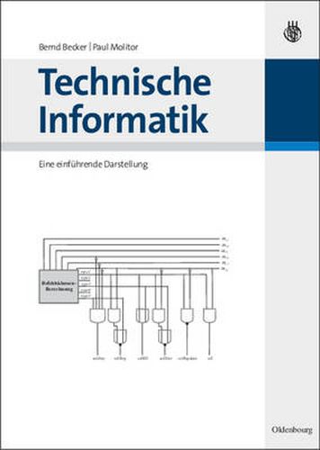 Technische Informatik: Eine Einfuhrende Darstellung