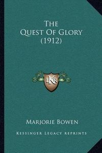 Cover image for The Quest of Glory (1912)