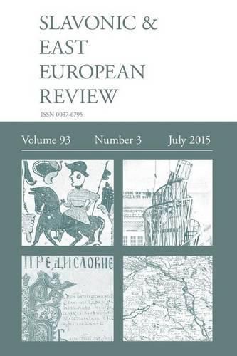 Cover image for Slavonic & East European Review (93: 3) July 2015