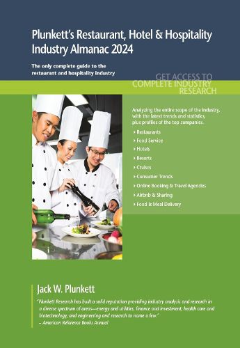 Plunkett's Restaurant, Hotel & Hospitality Industry Almanac 2024