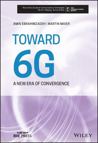 Cover image for Toward 6G - A New Era of Convergence