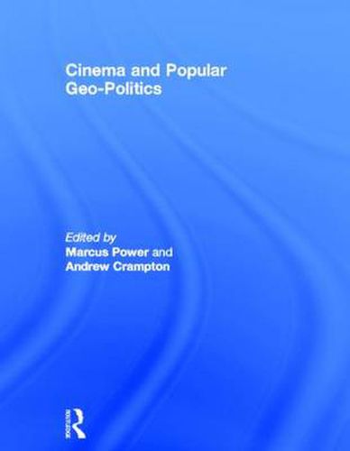 Cover image for Cinema and Popular Geo-politics