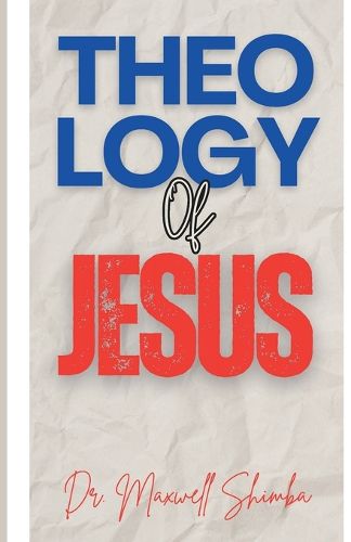 Cover image for Theology of Jesus